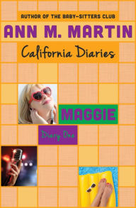 Maggie: Diary One (California Diaries Series #3)