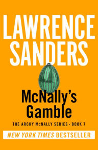 Title: McNally's Gamble, Author: Lawrence Sanders