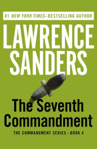 Title: The Seventh Commandment, Author: Lawrence Sanders