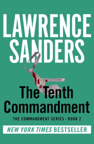 Title: The Tenth Commandment, Author: Lawrence Sanders