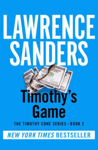 Title: Timothy's Game, Author: Lawrence Sanders