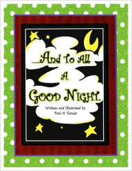Title: ..And To All A Good Night, Author: Paul A Turner