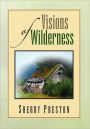 Visions Of Wilderness