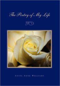 The Poetry Of My Life