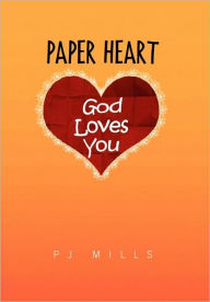 Title: Paper Heart, Author: Pj Mills