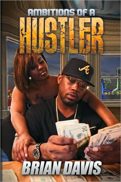 Ambitions of A Hustler