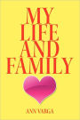 My Life And Family