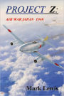 Project Z: Air War Japan 1946