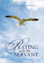 Praying with the Servant