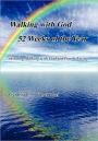 Walking With God 52 Weeks Of The Year