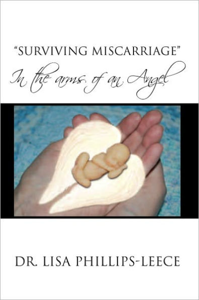 Surviving Miscarriage: In the arms of an Angel