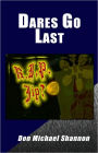 Dares Go Last: A Halloween Dare Gone Awry