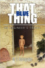 That Blue Thing