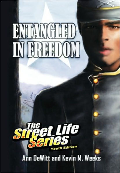 Entangled in Freedom: A Civil War Story