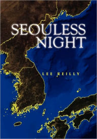 Title: Seouless Night, Author: Lee Reilly