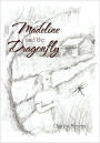 Madeline And The Dragonfly