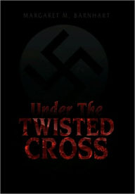 Under The Twisted Cross
