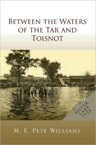 Between the Waters of the Tar and Toisnot
