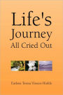 Life's Journey All Cried Out