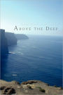 Above The Deep