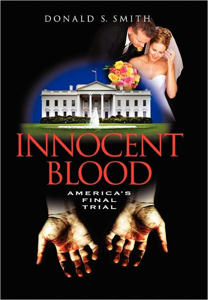 Innocent Blood By Donald S Smith Paperback Barnes And Noble®