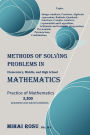 Methods Of Solving Problems In Elementary, Middle, And High School Mathematics