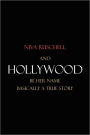 And Hollywood Be Her Name