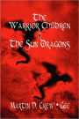 The Warrior Children & The Sun Dragons