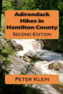 Adirondack Hikes in Hamilton County: Second Edition