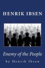 Henrik Ibsen: Enemy of the People