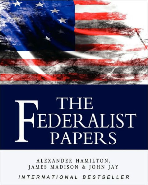 The Federalist Papers