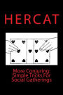 More Conjuring: Simple Tricks For Social Gatherings