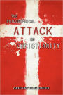 The Philosophical Attack on Christianity