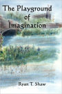 The Playground Of Imagination