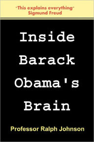 Title: Inside Barack Obama's Brain, Author: Professor Ralph Johnson