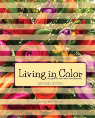 Title: Living In Color: the goal of post-abortion recovery, Author: Jenny McDermid