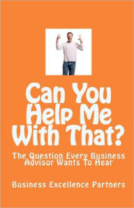 Can You Help Me With That?