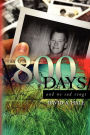 800 Days: And no sad Songs