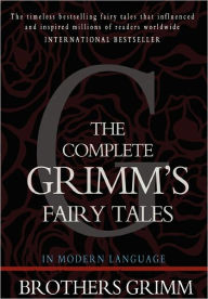 Title: The Complete Grimm's Fairy Tales, Author: Brothers Grimm