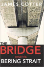The Bridge Over The Bering Strait