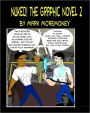 Nuked! The Graphic Novel 2