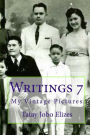 Writings 7: My Vintage Pictures