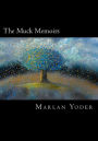 The Muck Memoirs: Based on the incredible life of M. E. Yud