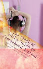 The Magical Girl's Guide to Womanhood Journal