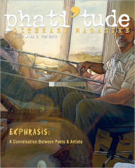 Title: phati'tude Literary Magazine, Vol. 2, No. 3: Ekphrasis: A Conversation Between Poets & Artists, Author: Gabrielle David