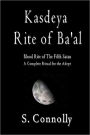 Kasdeya Rite of Ba'al: Blood Rite of the Fifth Satan
