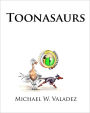 Toonasaurs