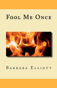 Title: Fool Me Once, Author: Barbara Elliott