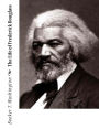 The Life of Frederick Douglass