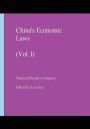 China's Economic Laws: (Vol. I)